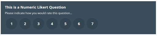 Image shows the finished view of a Numeric Likert Box, with the scale of one to seven. The Image text reads: This is a Numeric Likert Question. Please indicate how you would rate this question.