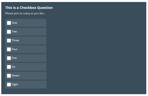 Image shows the finished view of a Check Box Example, with the written options of one to eight. The Image text reads: This is a Check box Question. Please pick as many as you like.