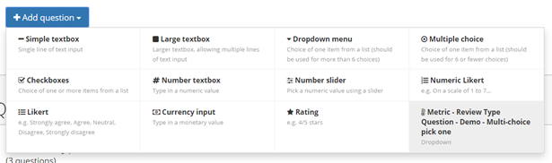 Image shows the question type selection option in the Review Form builder, with a pre-made metric question as an additional question type that can be selected.